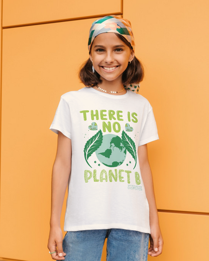 Organic Cotton Kids T Shirt - There is no Planet B White