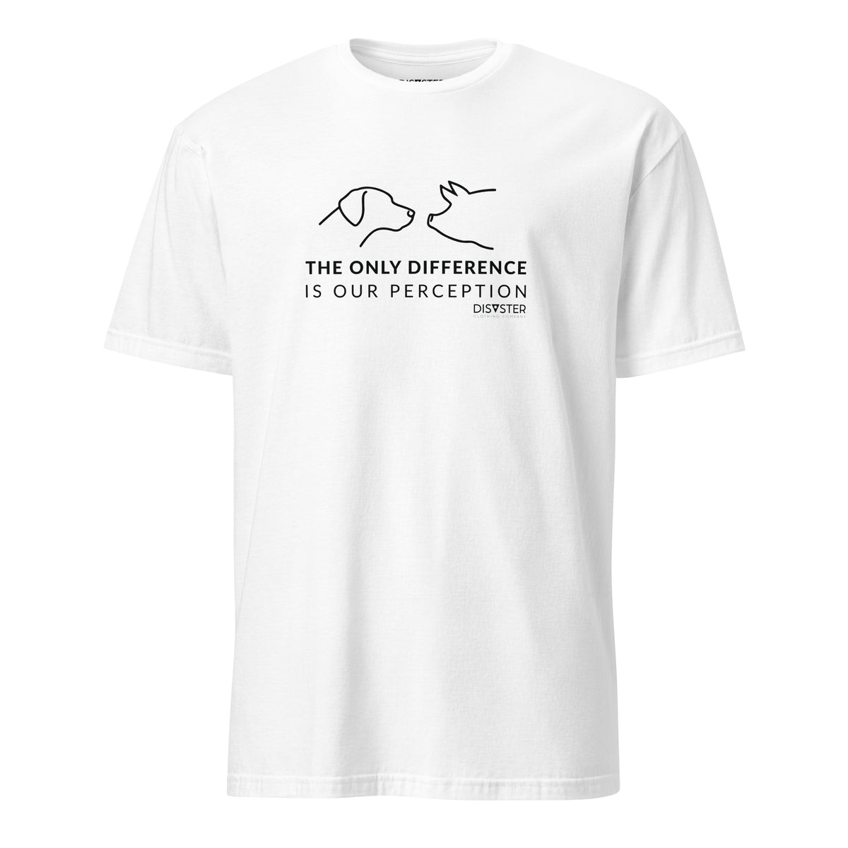 T-Shirt The Only Difference is our Perception (Unisex)