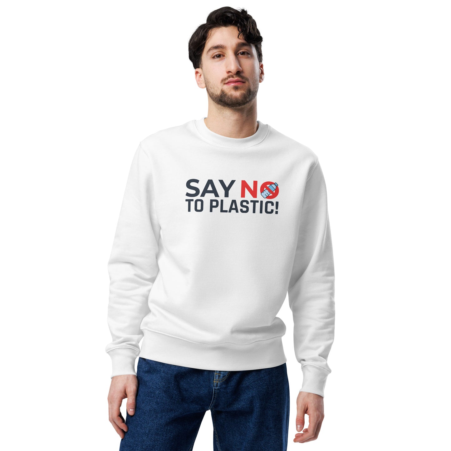 Say No To Plastic! Sweatshirt (Unisex)