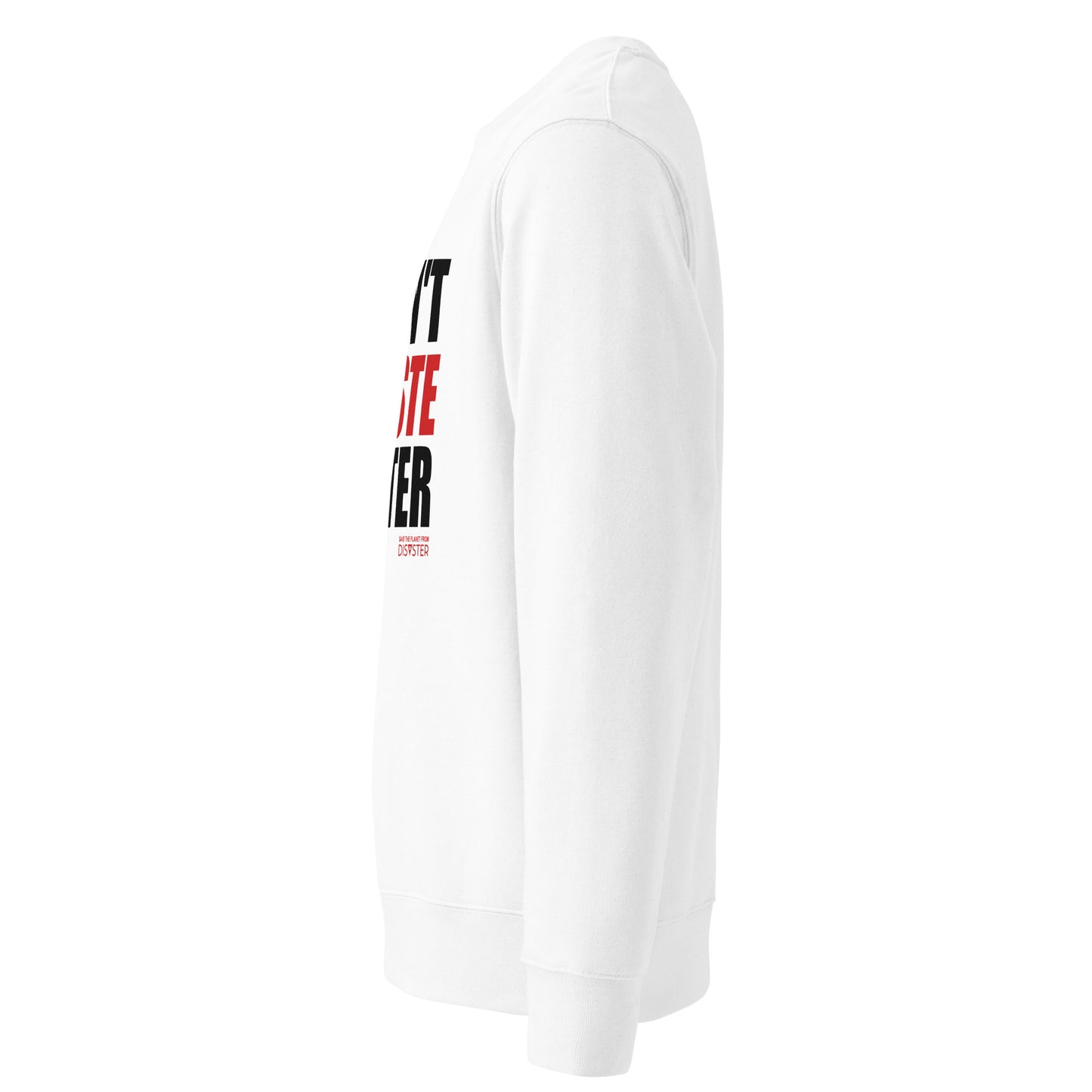 Don't Waste Water Sweatshirt (Unisex)