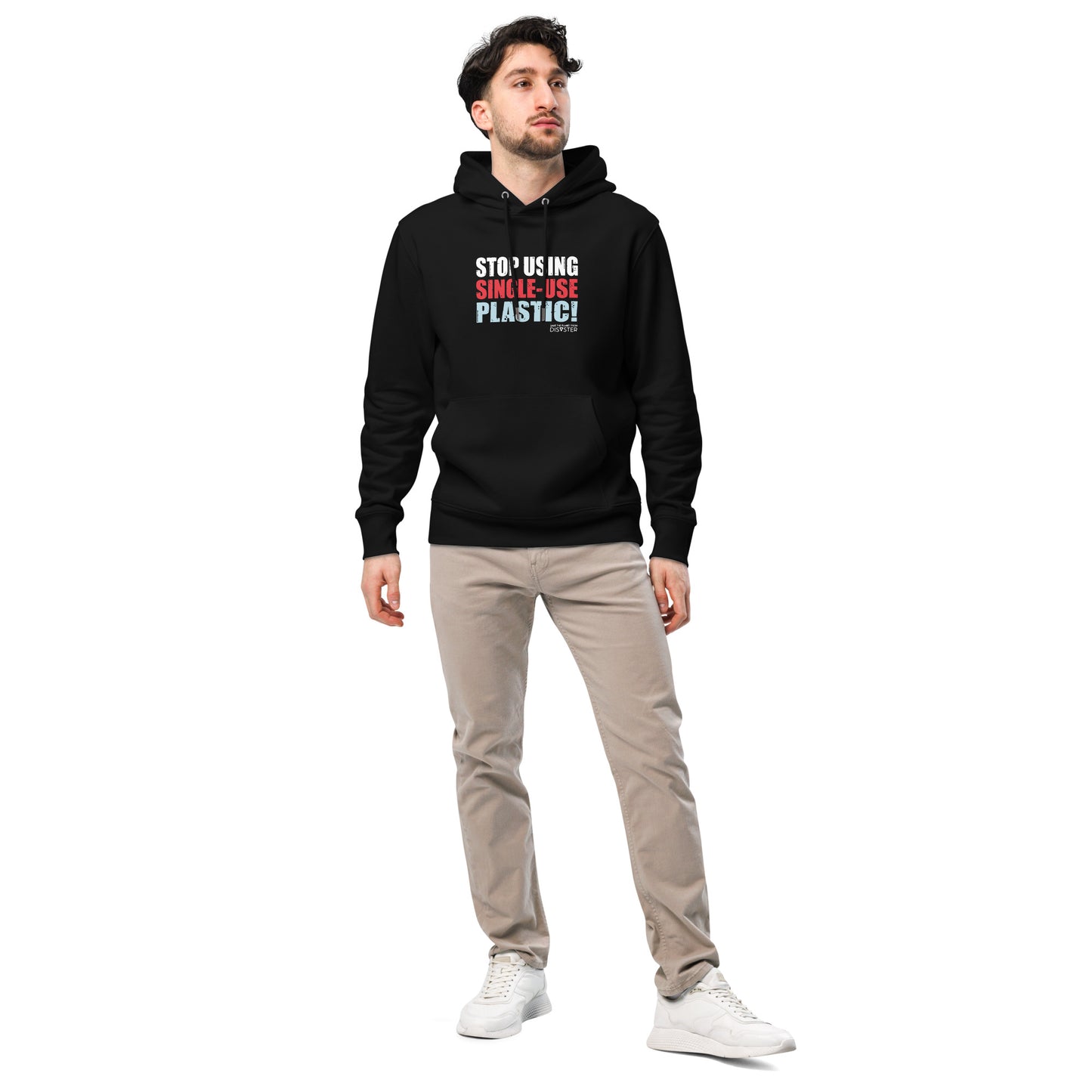 Stop Using Single-Use Plastic! Hoodie (Unisex)