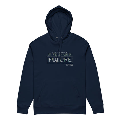 Let's Built a Sustainable Future Hoodie (Unisex)