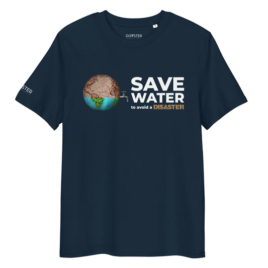 T-Shirt Save Water To avoid a Disaster